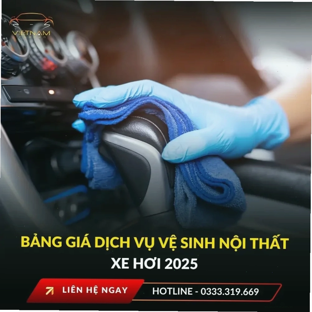 Bảng giá dịch vụ vệ sinh nội thất xe hơi 2026