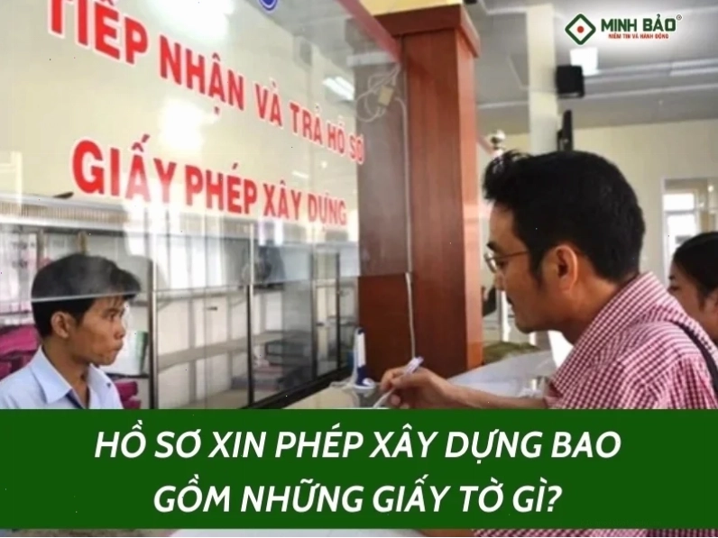 Hồ sơ xin phép xây dựng gồm những giấy tờ cần thiết