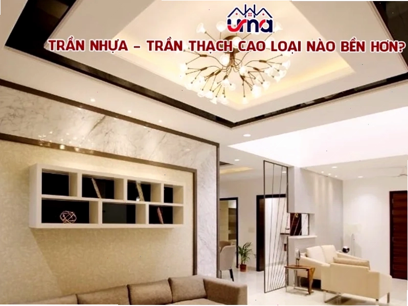 So sánh độ bền của trần thạch cao và trần nhựa