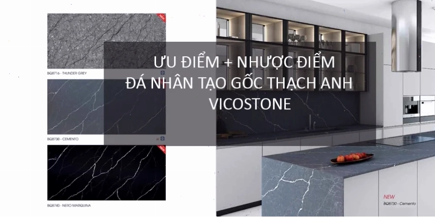 ƯU ĐIỂM CỦA ĐÁ THẠCH ANH VICOSTONE