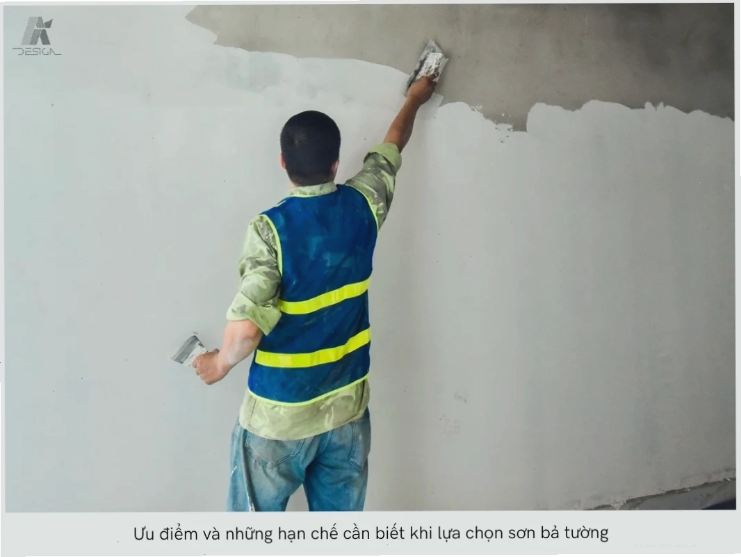 Ưu điểm và những hạn chế cần biết khi lựa chọn sơn bả tường