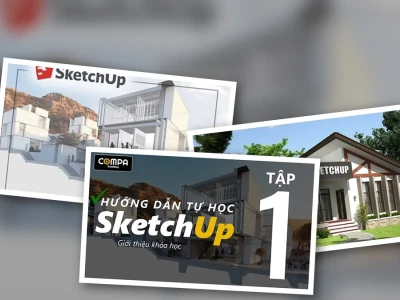 Hành trình Tự học SketchUp từ cơ bản đến nâng cao